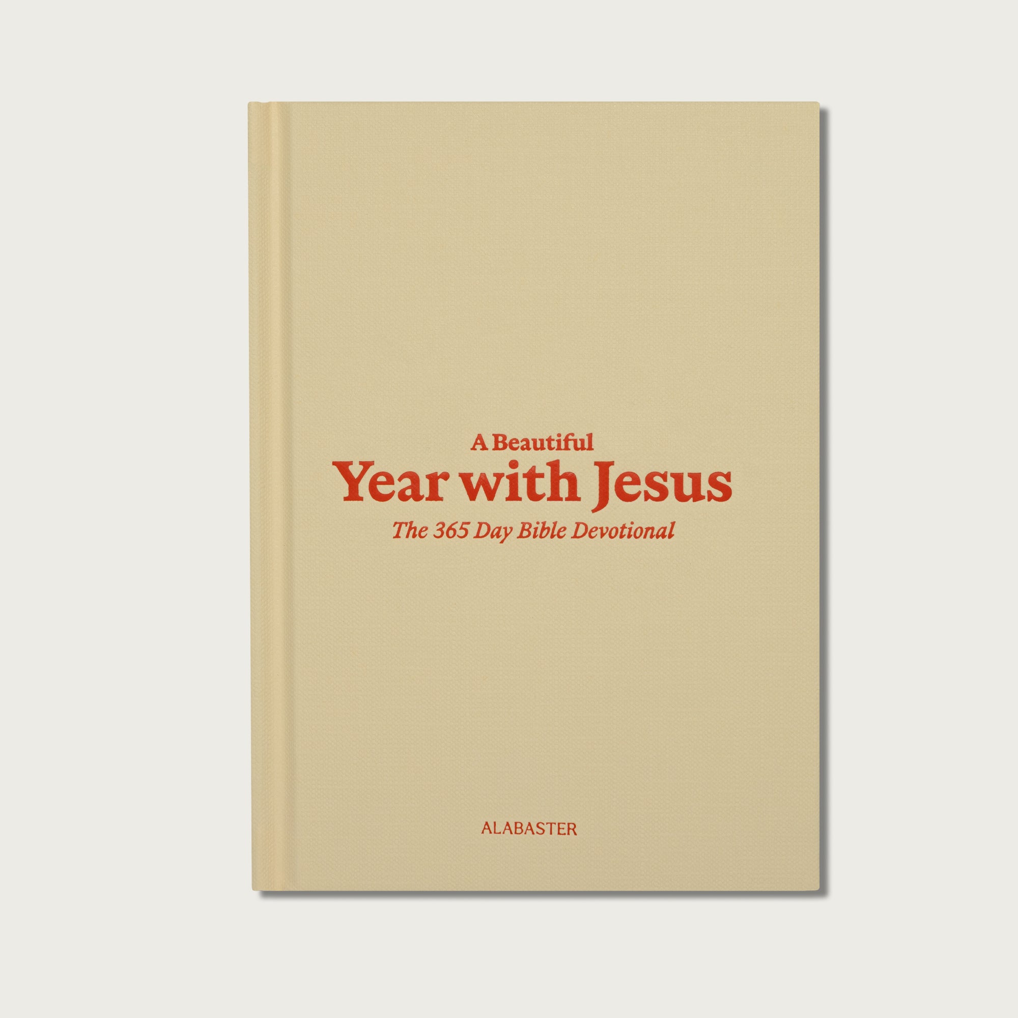 A Beautiful Year with Jesus: The 365 Day Bible Devotional