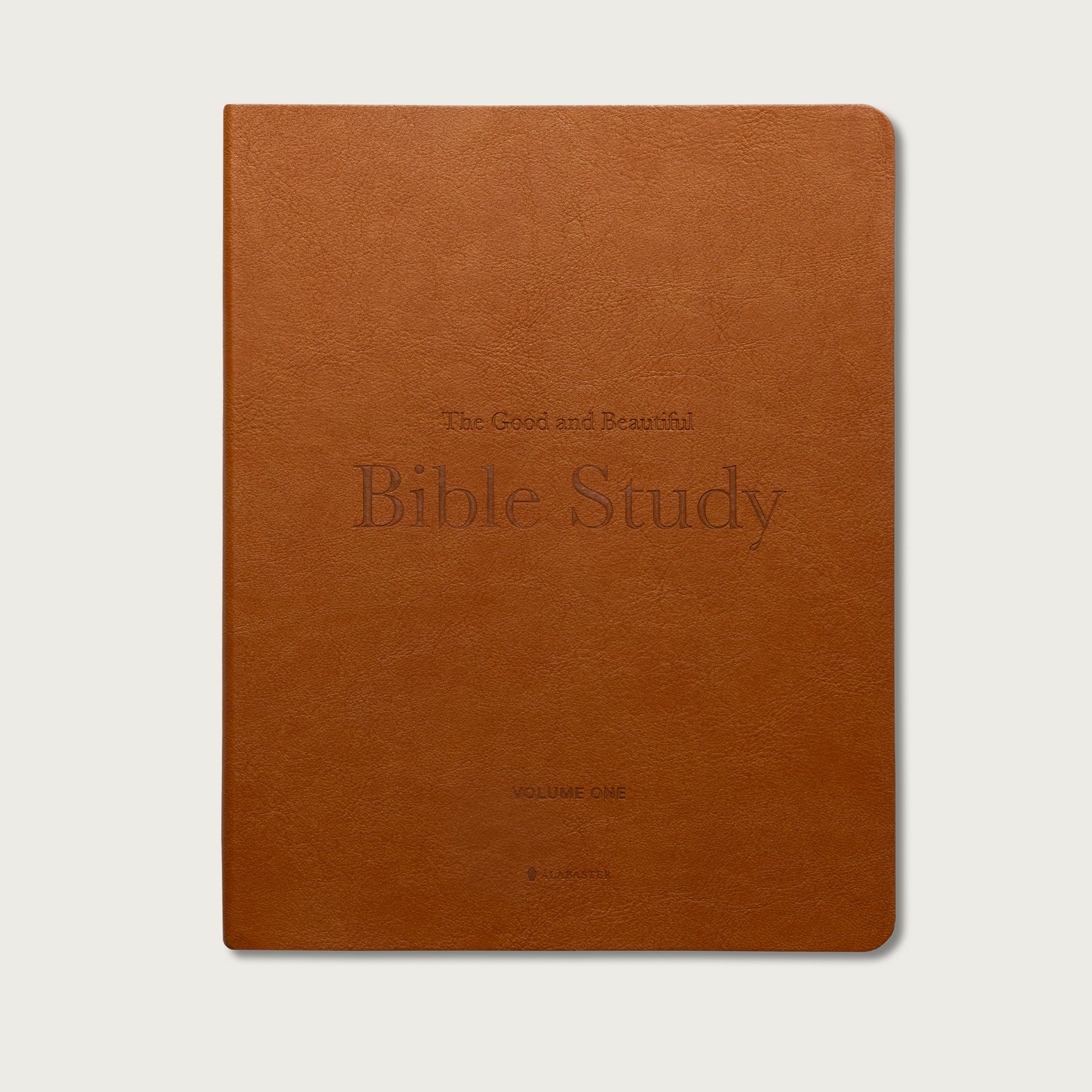 The Good and Beautiful Bible Study - Volume 1
